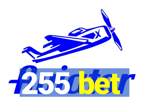 255 bet